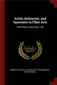 Artist, Instructor, and Innovator in Fiber Arts