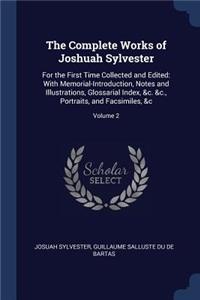 The Complete Works of Joshuah Sylvester