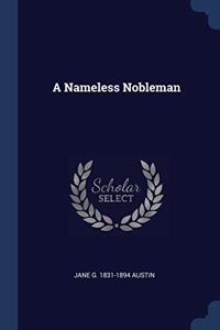 A NAMELESS NOBLEMAN