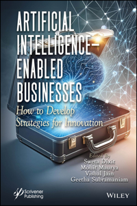 Artificial Intelligence Enabled Businesses