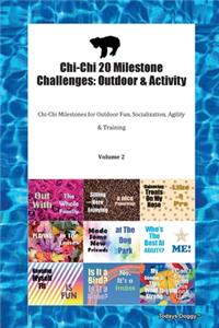 Chi-Chi 20 Milestone Challenges