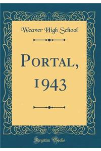 Portal, 1943 (Classic Reprint)