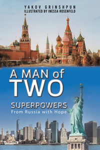 Man of Two Superpowers