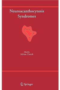 Neuroacanthocytosis Syndromes