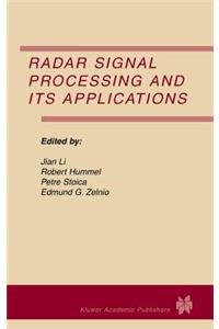 Radar Signal Processing and Its Applications