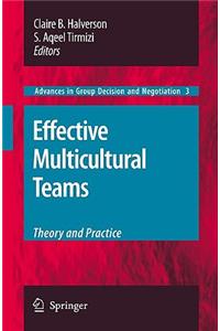 Effective Multicultural Teams: Theory and Practice