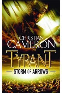 Tyrant: Storm Of Arrows