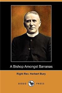 Bishop Amongst Bananas (Dodo Press)