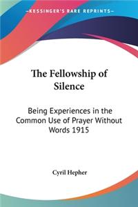 Fellowship of Silence