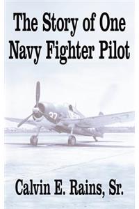 The Story of One Navy Fighter Pilot
