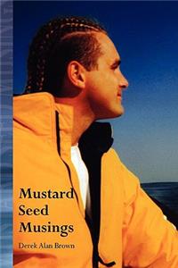 Mustard Seed Musings