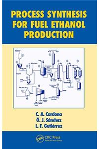 Process Synthesis for Fuel Ethanol Production
