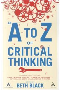 A to Z of Critical Thinking