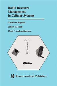 Radio Resource Management in Cellular Systems