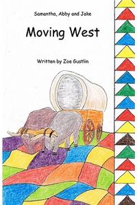 Samantha, Abby and Jake Moving West