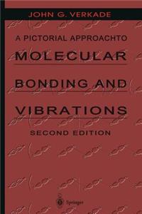 Pictorial Approach to Molecular Bonding and Vibrations