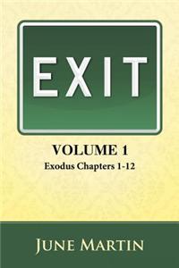 Exit, Volume 1