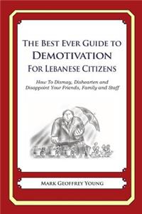 The Best Ever Guide to Demotivation for Lebanese Citizens