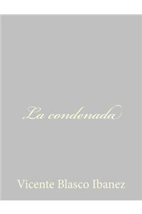 La condenada