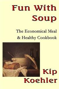 Fun With Soup