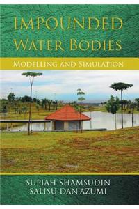 Impounded Water Bodies Modelling and Simulation