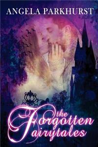 The Forgotten Fairytales