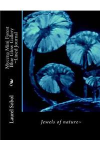 Mycena Mini Forest Blue Glow Gallery Lined Journal