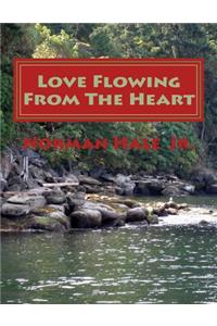 Love Flowing From The Heart