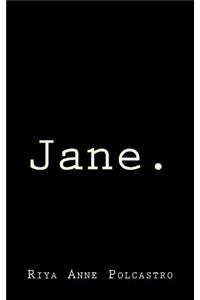 Jane.
