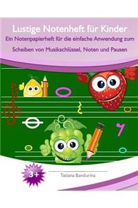 Lustige Notenheft für Kinder