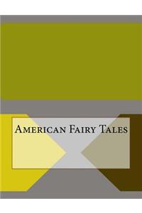 American Fairy Tales