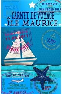 ÎLE MAURICE. Carnet de voyage