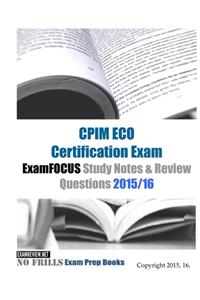 CPIM ECO Certification Exam ExamFOCUS Study Notes & Review Questions 2015/16