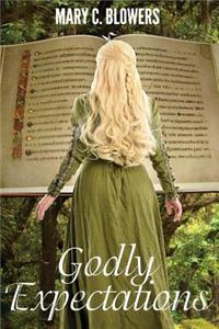 Godly Expectations