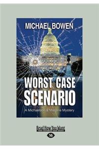 Worst Case Scenario: A Washington D.C. Mystery (Large Print 16pt)