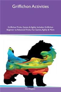 Griffichon Activities Griffichon Tricks, Games & Agility Includes