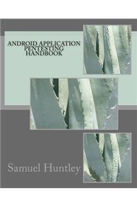 Android Application Pentesting Handbook