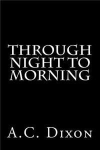 Through Night to Morning