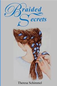 Braided Secrets