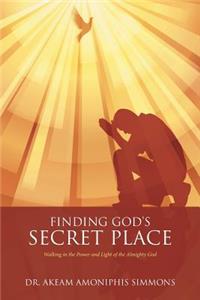 Finding God's Secret Place