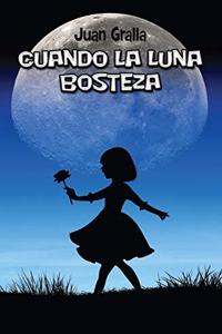 Cuando la luna bosteza