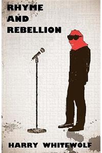 Rhyme and Rebellion