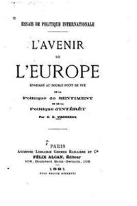 Essais de politique internationale, l'avenir de l'Europe