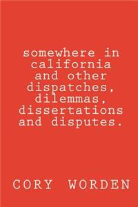 Somewhere in California