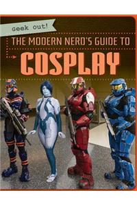 Modern Nerd's Guide to Cosplay