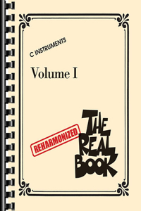 Reharmonized Real Book - Volume 1: C Instruments