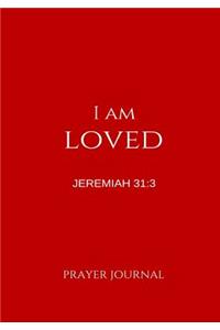 I Am Loved Prayer Journal