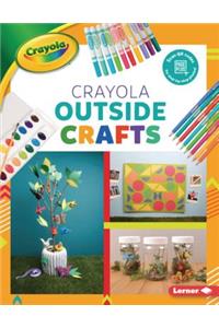 Crayola (R) Outside Crafts