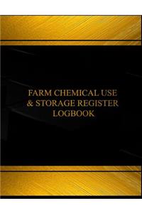 Farm Chemical Use and Storage Register Log(Log Book, Journal-125 pgs, 8.5X11