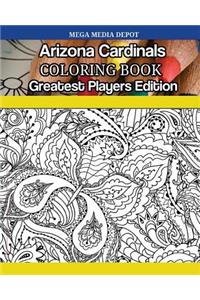 Arizona Cardinals Coloring Book Greatest Players Edition